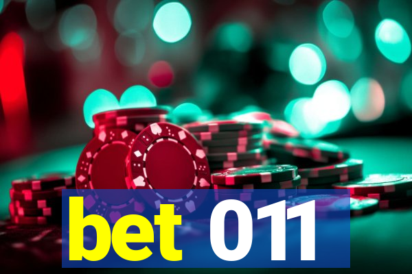 bet 011